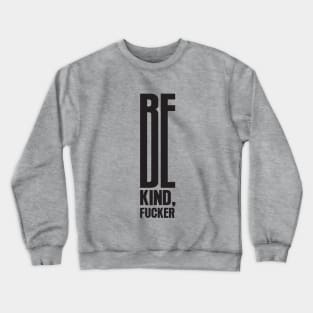 Be Kind Crewneck Sweatshirt